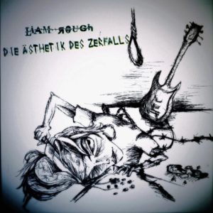 Liam Rough - Die Ästhetik des Zerfalls (Download)